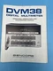 Sencore DVM38 Operation, Application and Maintenance Manual