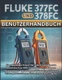 Fluke 377FC und 378FC Benutzerhandbuch: Ein vollst?ndiger Schritt-f?r-Schritt-Le
