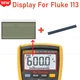 For FLUKE 113 Digital TRMS Utility Multimeter LCD Display Screen Replacement NEW