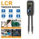 FNIRSI LCR-ST1 Smart Tweezer LCR SMD ESR Tester Ohm Capacitance Diode Test NEW